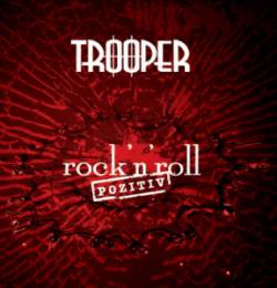 Trooper (ROU) : Rock 'n' Roll Pozitiv